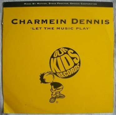 Charmein Dennis - Let The Music Play - 12"