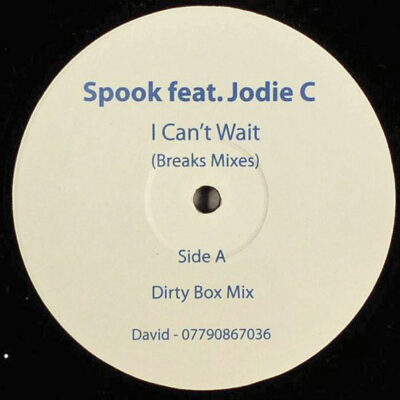 Spook (8) Feat. Jodie C - I Can't Wait (Breaks Mixes) - 12"