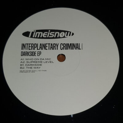 Interplanetary Criminal - Darkside EP - 12", EP