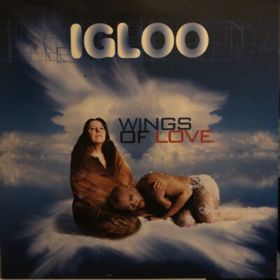 Igloo (3) - Wings Of Love - 12", Maxi