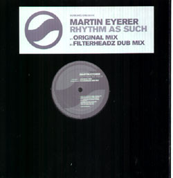 Martin Eyerer - Rhythm As Such - 12"