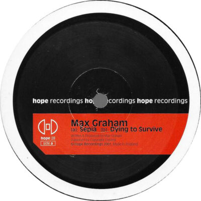 Max Graham - Sepia / Dying To Survive - 12"