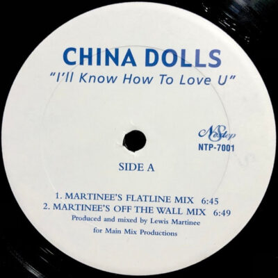 China Dolls - I'll Know How To Love U - 12"