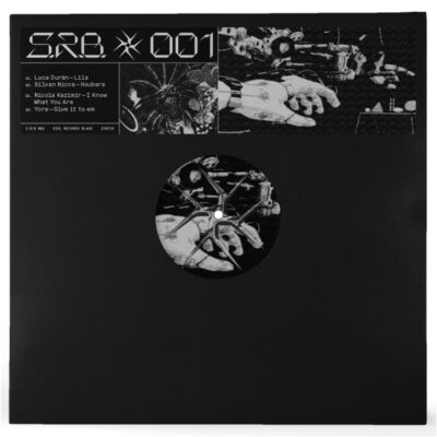 Luca Durán, Silvan Nicca, Nicola Kazimir, Yore (5) - S.R.B. 001 - 12"