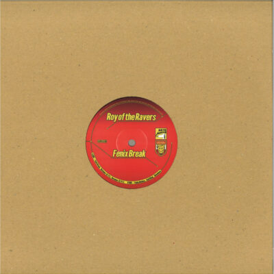 Roy Of The Ravers - Fenix Break - 12"