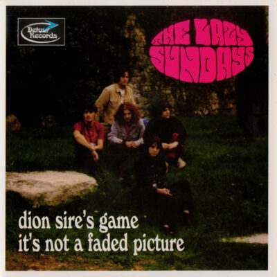 The Lazy Sundays - Dion Sire's Game / It's Not A Faded Picture - 7", Single