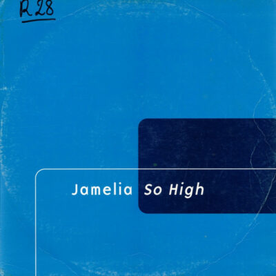 Jamelia - So High - 12"