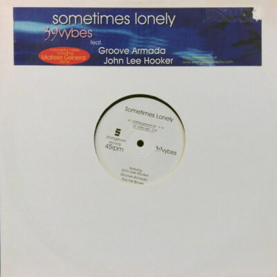 39 Vybes & Groove Armada - Sometimes Lonely - 12", Promo