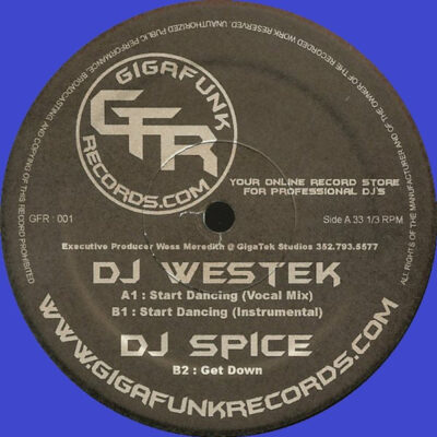 DJ Westek / DJ Spice (2) - Start Dancing / Get Down - 12"