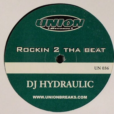 DJ Hydraulic - Rockin' 2 The Beat - 12"