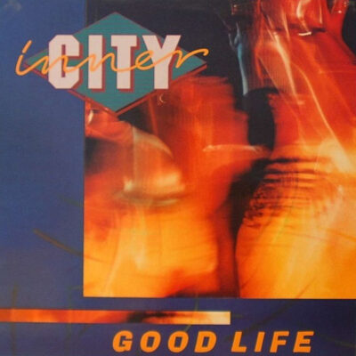 Inner City - Good Life - 12"