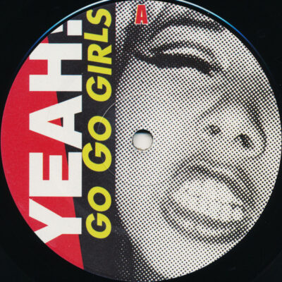 Yeah! (3) - Go Go Girls - 12"