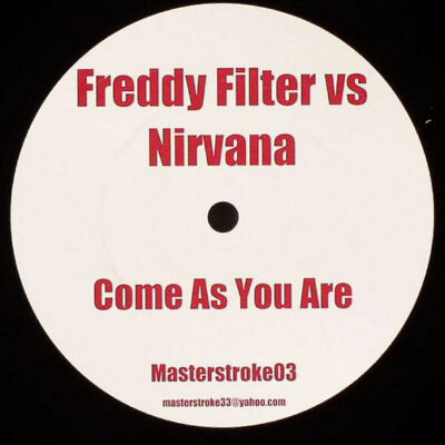 Freddy Filter ,Vs Nirvana, Sex Pistols - Come As You Are / Pistol Whipped - 12", Unofficial