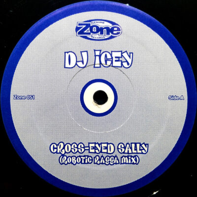 DJ Icey - Cross-Eyed Sally / Dirty Loop Lightning - 12"