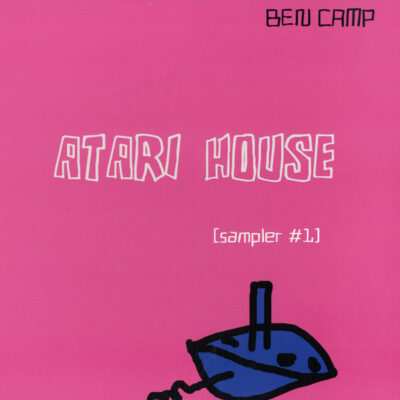 Ben Camp - Atari House (Album Sampler 1) - 12"