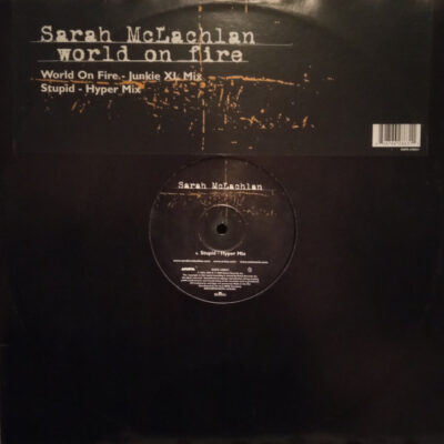 Sarah McLachlan - World On Fire - 12"