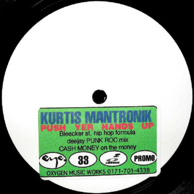Kurtis Mantronik - Push Yer Hands Up - 12", Single, Promo, W/Lbl, 1 o
