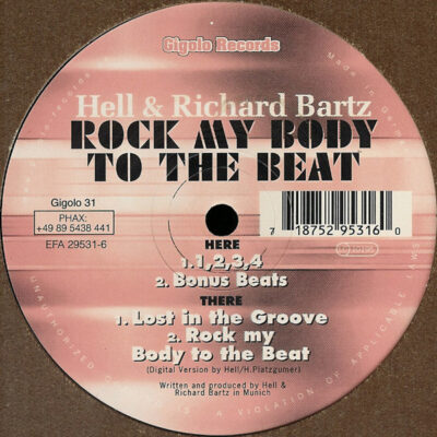Hell & Richard Bartz - Rock My Body To The Beat - 12"