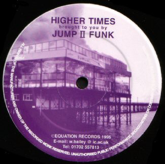 Jump II Funk - Higher Times - 12"