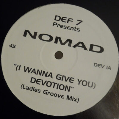 Def 7 Presents Nomad - (I Wanna Give You) Devotion (Drum & Bass Mixes) - 12", Unofficial