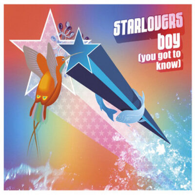 Starlovers - Boy (You Got To Know) - 12"