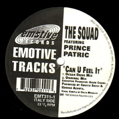 The Squad (2) Featuring Prince Patric - Can U Feel It - 12"