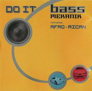 Bass Mekanik Featuring Afro-Rican - Do It - 12"