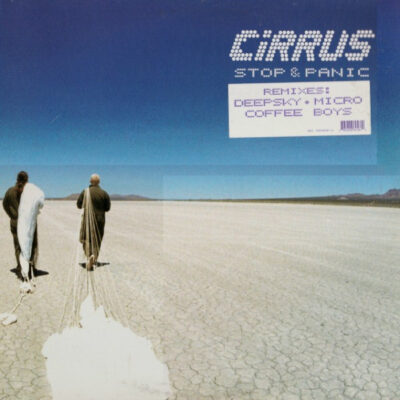 Cirrus - Stop & Panic (Remixes) - 12", Single
