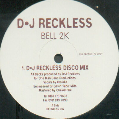 DJ Reckless (3) - Bell 2K - 12", Promo