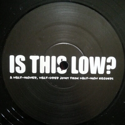 Unknown Artist - Is This Low? - 12", S/Sided