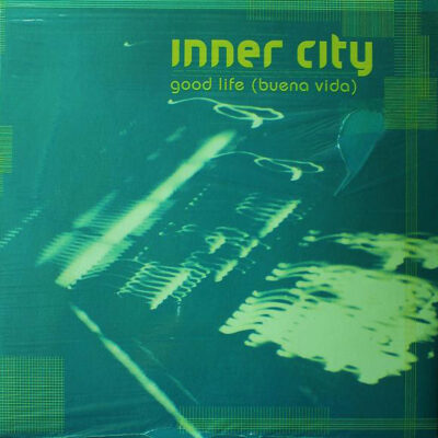 Inner City - Good Life (Buena Vida) - 12"