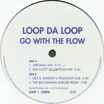 Loop Da Loop - Go With The Flow - 12", Promo