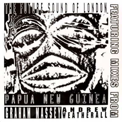 The Future Sound Of London - Papua New Guinea - 12", Ltd, Num, RE