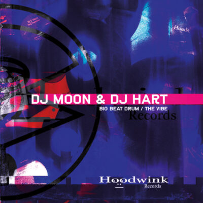 DJ Hart, DJ Moon - Big Beat Drum / The Vibe - 12", Ltd, RM, Pri