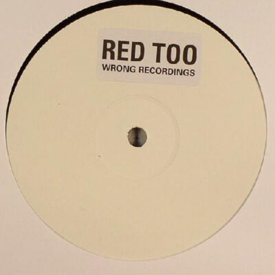 Dave Clarke - Red Too - 12", S/Sided, Unofficial, W/Lbl