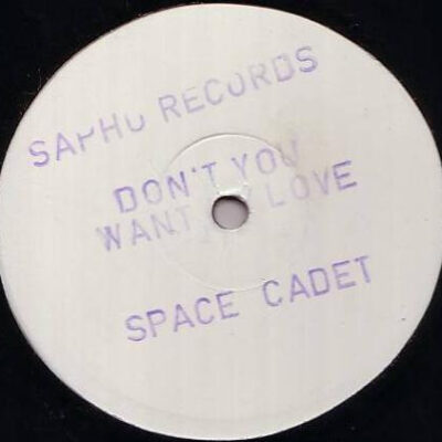 Space Cadet - Don't You Want My Love - 12", W/Lbl, Sta