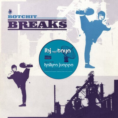 LBJ & Taya (2) - Haikea Juoppo / Tutti Hukka / Border Land - 12"
