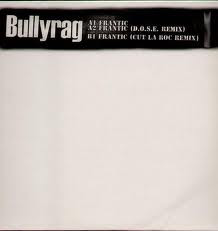 Bullyrag - Frantic - 12", Promo