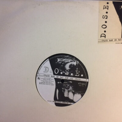 D.O.S.E. - Crack Man In Bat Den Sex Shock - 12", Promo