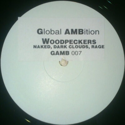 Woodpeckers - Naked / Dark Clouds / Rage - 12", W/Lbl