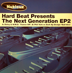 Daley Robinson & W.M.D. / Phil York Vs. Dark By Design - Hard Beat Presents The Next Generation EP2 - 12", EP