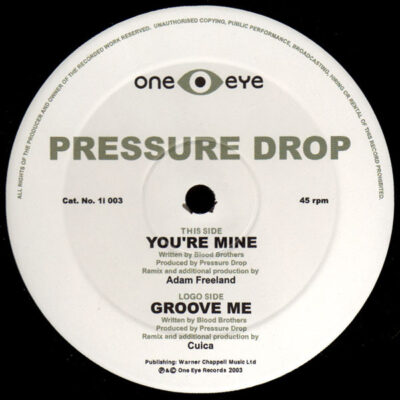 Pressure Drop - You're Mine - 12"