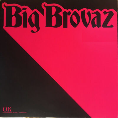 Big Brovaz - OK - 12", Promo