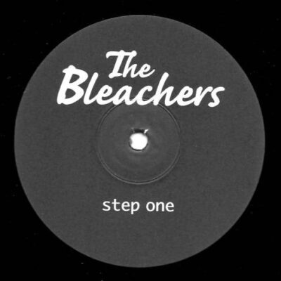 The Bleachers - Step One - 12"
