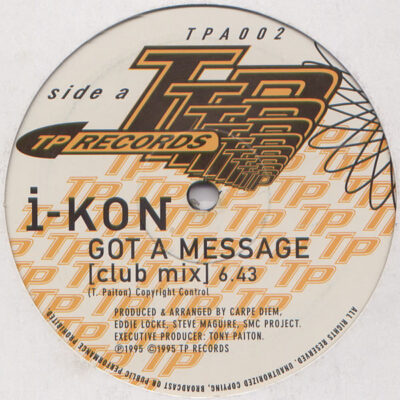 I-Kon - Got A Message - 12"
