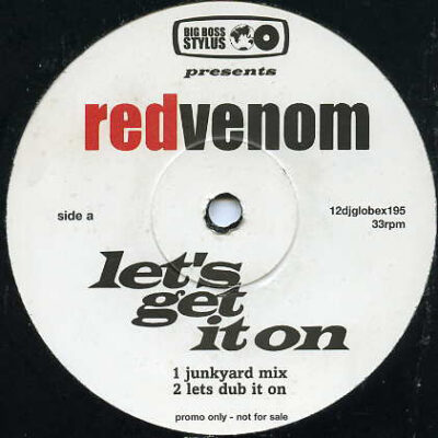 Big Boss Stylus Presents Red Venom - Let's Get It On - 12", Promo