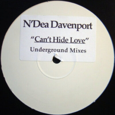 N'Dea Davenport - Can't Hide Love (Underground Mixes) - 12", Unofficial, W/Lbl, Sti