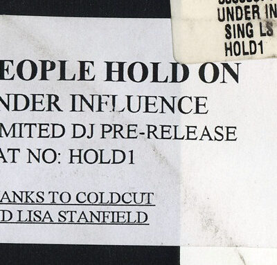 Under Influence - People Hold On - 12", Promo, W/Lbl
