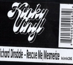 Richard Dinsdale - Rescue Me / Mesmerize - 12"