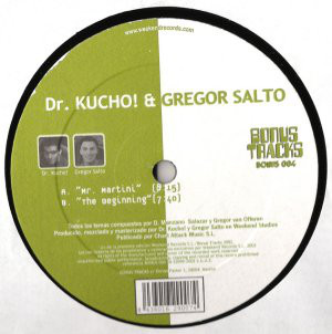 Dr. Kucho! & Gregor Salto - Mr. Martini / The Beginning - 12"